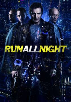 Run All Night - Una notte per sopravvivere (2015)