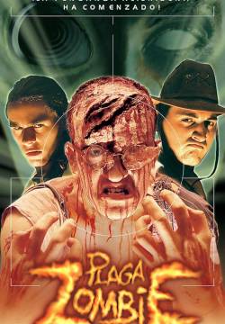 Plaga zombie: Zona mutante (2001)