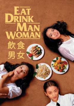 Mangiare bere uomo donna (1994)