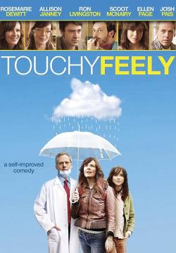 Touchy Feely (2013)